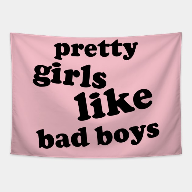 pretty girls like bad boys Tapestry by nastyart