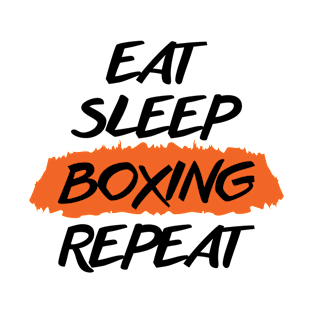 Eat Sleep Boxing Repeat T-Shirt