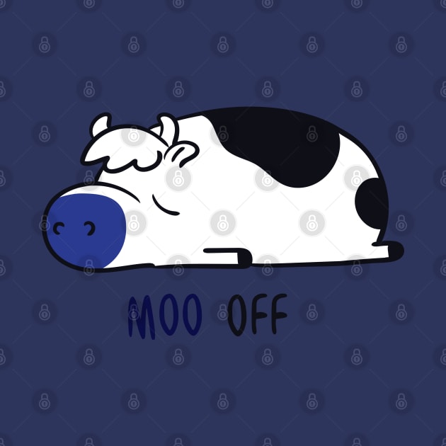 Moo Off by huebucket