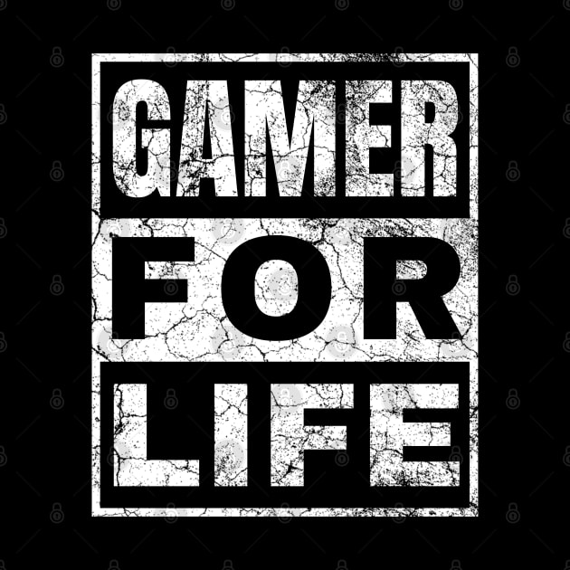 Gamer for Life by IndiPrintables