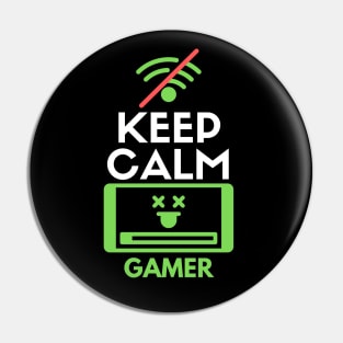 Keep calm gamer Pin