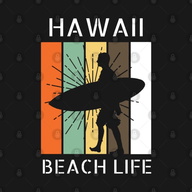 Hawaii, Beach Life by Ryan Rad