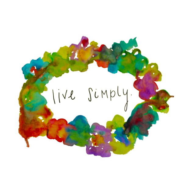 live simply watercolor by wildmagnolia