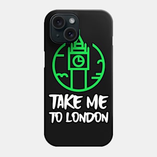 take me to london Phone Case