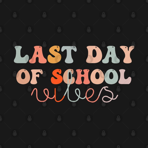 Summer break for Last Day Of School Vibes,School year ending,Funny groovy Farewell to school for  School's out by Titou design