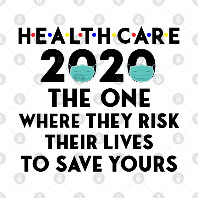 Healthcare The one where they risk their lives to save yours by MekiBuzz Graphics