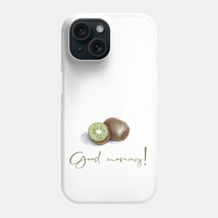 Kiwi. Watercolour. Good morning wish. Phone Case