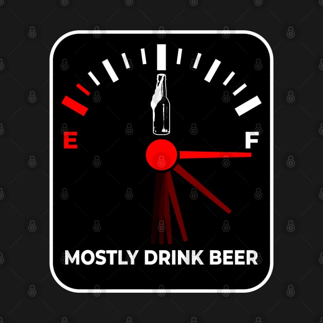 Mostly drink beer by Hary Nagara