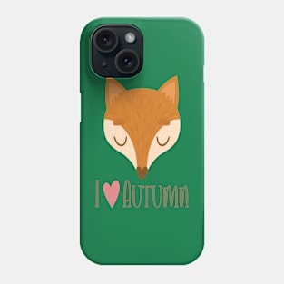 I LOVE AUTUMN FOX Phone Case