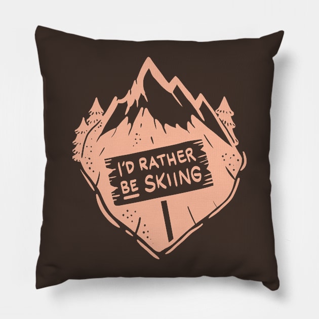 Cream I´d rather be skiing Shirts and Gifts Pillow by Shirtbubble