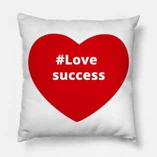 Love Success - Hashtag Heart Pillow