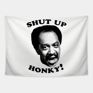 Jeffersons - Shut Up Honky! Tapestry