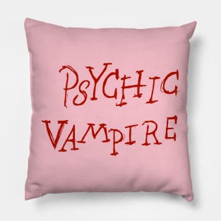 psychic vampire Pillow