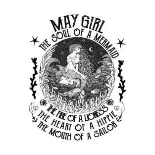 May Girl The Soul Of A Mermaid T-Shirt