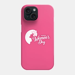 Happy Women's Day Phone Case