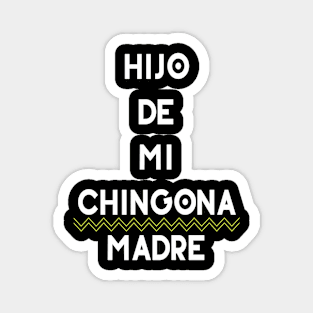 Camisa Graciosa Funny Hispanos Saying Tee Magnet