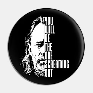 You will be the one screaming out Pin
