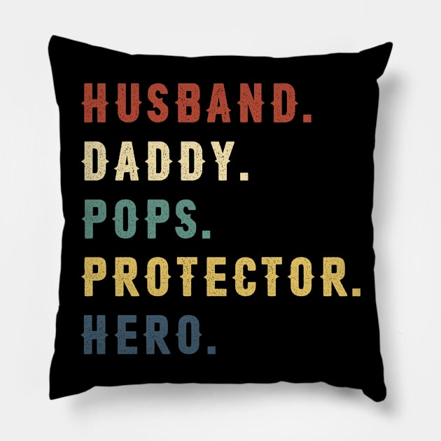 Husband Daddy Pops Protector Hero Dad Gift Fathers Day Pillow by Soema