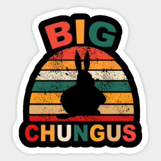 Big Chungus Best Memes Stickers Teepublic