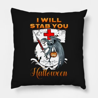 Halloween Nurse I Will Stab You Pillow