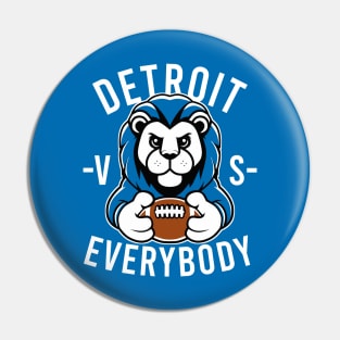 Detroit VS Everybody Pin