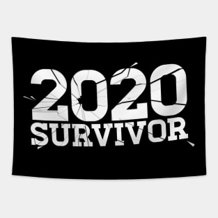 2020 Survivor. 2020 already Sucks! Worst Year ever! Tapestry