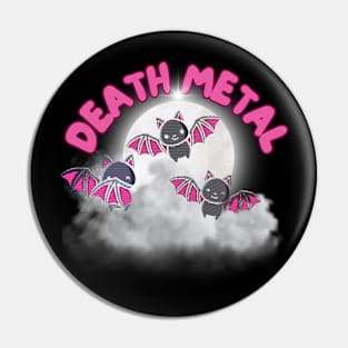 Death Metal! Pin