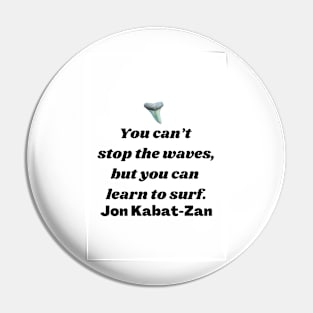 Learn to Surf Waves Quote (Plain) Pin