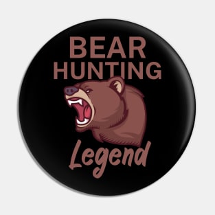 Bear hunting legend Pin