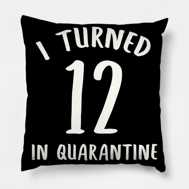 I Turned 12 In Quarantine Pillow by llama_chill_art