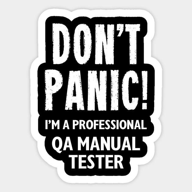 Qa Manual Tester Qa Manual Tester Sticker Teepublic Uk