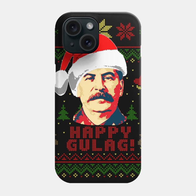 Joseph Stalin Happy Gulag Phone Case by Nerd_art