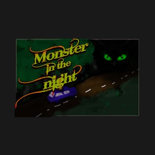 Monster in the night T-Shirt