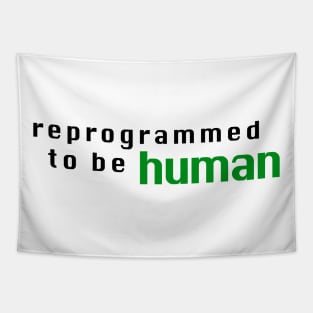 Reprogrammed to Be Human 2021 Tapestry