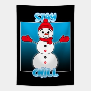 Stay Chill Christmas Snowman Tapestry