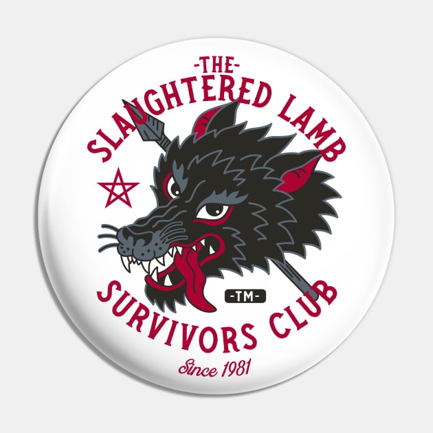 The Slaughtered Lamb Survivors Club - Vintage Horror Pin by Nemons