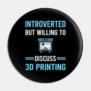 Introverted 3D Printing Printer Pin