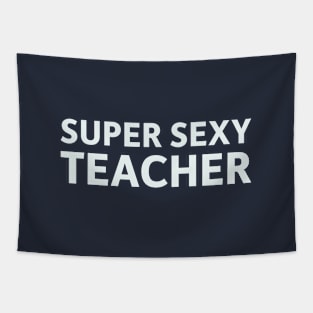 Super Sexy Teacher Tapestry