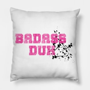 Badass Duh Pillow