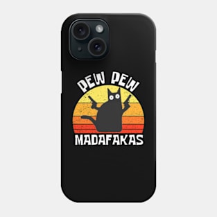 Pew-pew-madafakas Phone Case