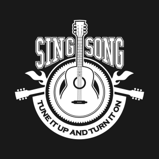 Play Guitar And Sing A Song T-Shirt