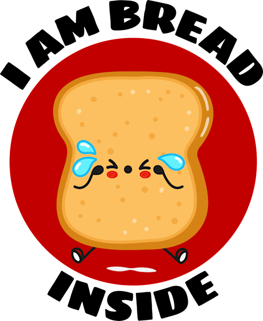 I Am Bread Inside | Bread Pun Kids T-Shirt by Allthingspunny