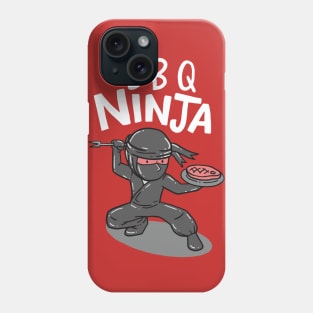 BBQ Ninja - Funny Grill Master Gift Phone Case