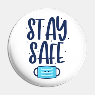 stay safe Pin