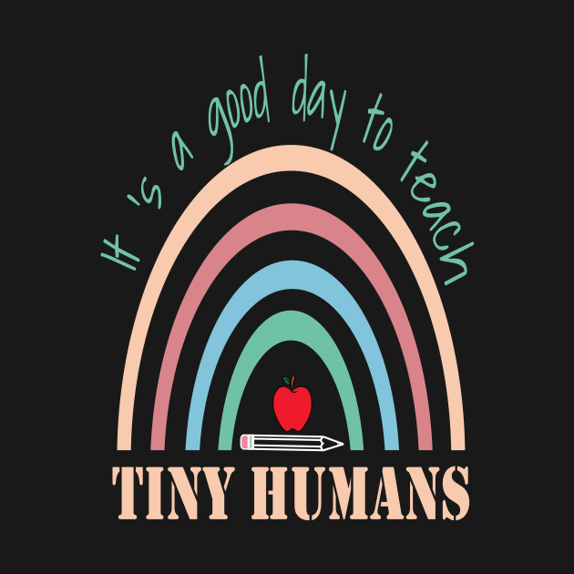 It's A Good Day To Teach Tiny Humans by Design Voyage