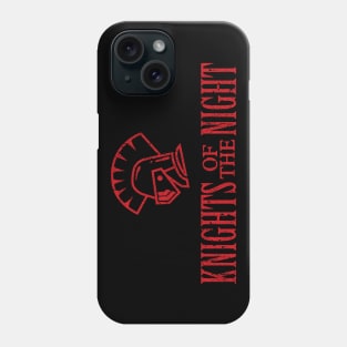 Knights of the Night Phone Case