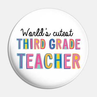 Third Grade Teacher Gifts | World's cutest Third Grade Teacher Pin