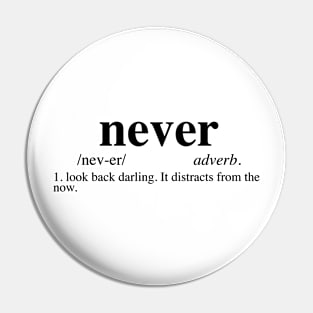 Never Look Back - Dictionary - Edna Mode Pin