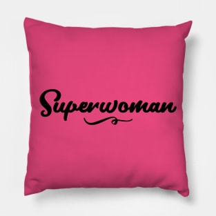 Superwoman Quote Design Two Pillow