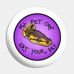 'My Pet Can Eat Your Pet' Lemonblast Ball Python Pin